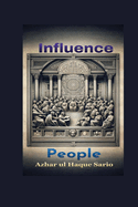 Influence People