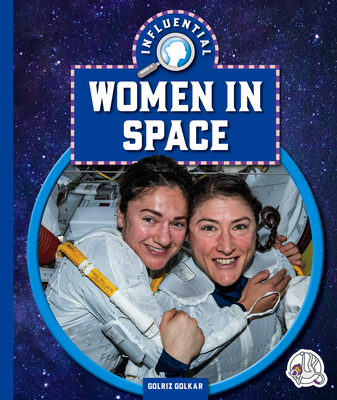 Influential Women in Space - Golkar, Golriz