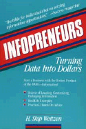 Infopreneurs: Turning Data Into Dollars - Weitzen, H Skip