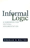 Informal Logic: A Handbook for Critical Argument