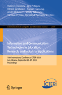 Information and Communication Technologies in Education, Research, and Industrial Applications: 19th International Conference, ICTERI 2024, Lviv, Ukraine, September 23-27, 2024, Proceedings