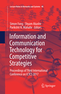 Information and Communication Technology for Competitive Strategies: Proceedings of Third International Conference on Ictcs 2017