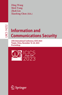 Information and Communications Security: 25th International Conference, ICICS 2023, Tianjin, China, November 18-20, 2023, Proceedings