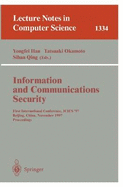 Information and Communications Security: First International Conference, Icis'97, Beijing, China, November 11-14, 1997, Proceedings