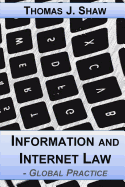 Information and Internet Law: Global Practice