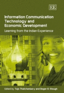 Information Communication Technology and Economic Development: Learning from the Indian Experience
