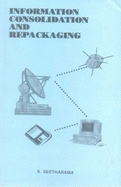 Information consolidation and repackaging : framework, methodology, planning