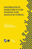 Information Infrastructure Systems for Manufacturing II: Ifip Tc5 Wg5.3/5.7 Third International Working Conference on the Design of Information Infrastructure Systems for Manufacturing (Diism'98) May 18-20, 1998, Fort Worth, Texas