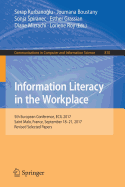 Information Literacy in the Workplace: 5th European Conference, Ecil 2017, Saint Malo, France, September 18-21, 2017, Revised Selected Papers