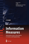 Information Measures: Information and Its Description in Science and Engineering