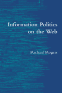 Information Politics on the Web