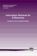 Information Retrieval for E-Discovery