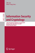 Information Security and Cryptology: 15th International Conference, Inscrypt 2019, Nanjing, China, December 6-8, 2019, Revised Selected Papers