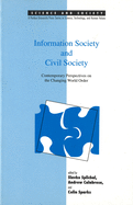 Information Society and Civil Society: Contemporary Perspectives on the Changing World Order