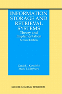 Information Storage and Retrieval Systems: Theory and Implementation