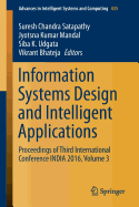 Information Systems Design and Intelligent Applications: Proceedings of Third International Conference India 2016, Volume 3