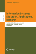 Information Systems: Education, Applications, Research: 7th Sigsand/Plais Eurosymposium 2014, Gda sk, Poland, September 25, 2014, Proceedings - Wrycza, Stanislaw (Editor)