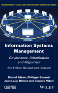 Information Systems Management: Governance, Urbanization and Alignment