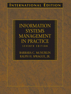 Information Systems Management in Practice: International Edition - McNurlin, Barbara C., and Sprague, Ralph H.