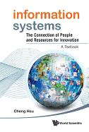 Information Systems: The Connection of People and Resources for Innovation - A Textbook