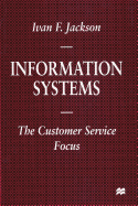 Information Systems: The Customer Service Focus