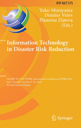 Information Technology in Disaster Risk Reduction: 4th Ifip Tc 5 Dcitdrr International Conference, Itdrr 2019, Kyiv, Ukraine, October 9-10, 2019, Revised Selected Papers