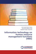Information Technology on Human Resource Management Functions (Hris)