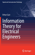 Information Theory for Electrical Engineers