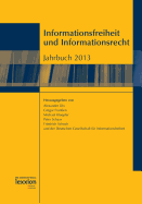 Informationsfreiheit Und Informationsrecht Jahrbuch 2013
