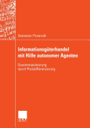 Informationsguterhandel Mit Hilfe Autonomer Agenten: Gewinnmaximierung Durch Preisdifferenzierung