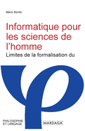 Informatique pour les sciences de l'homme: Limites de la formalisation du raisonnement