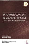 Informed Consent in Medical Practice: Principles and Convention