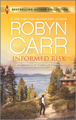 Informed Risk & a Hero for Sophie Jones: A 2-In-1 Collection - Carr, Robyn, and Rimmer, Christine