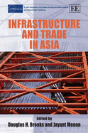 Infrastructure and Trade in Asia
