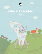 Infused Readers: Book 2