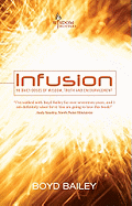 Infusion: 90 Daily Doses of Wisdom, Truth and Encouragement