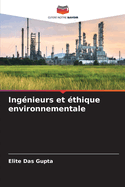 Ingnieurs et thique environnementale