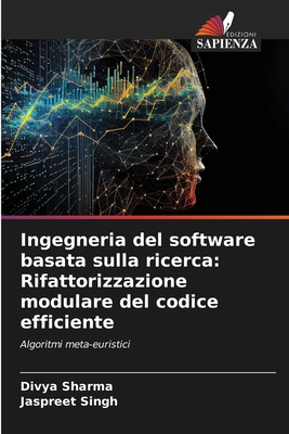 Ingegneria del software basata sulla ricerca: Rifattorizzazione modulare del codice efficiente - Sharma, Divya, and Singh, Jaspreet