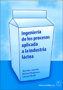 Ingenieria de Los Procesos Aplicada a la Industria Lactea