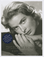 Ingrid Bergman: A Life in Pictures