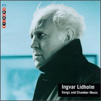 Ingvar Lidholm: Songs and Chamber Music - Anne Sofie von Otter (mezzo-soprano); Bertil Appelbom (viola); Elisabeth Sderstrm (soprano); Folke Bramme (cello);...