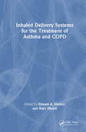 Inhaled Delivery Systems for the Treatment of Asthma and Copd