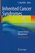 Inherited Cancer Syndromes: Current Clinical Management