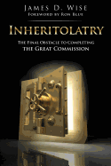 Inheritolatry