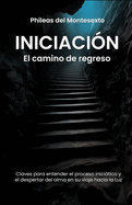 Iniciaci?n: el camino de regreso