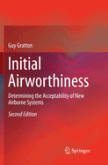 Initial Airworthiness: Determining the Acceptability of New Airborne Systems