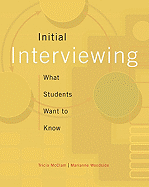 Initial Interviewing: What Students Want to Know
