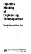 Injection Molding of Engineering Thermoplastics - Goff, John (Editor)