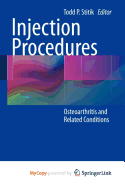 Injection Procedures - Harmand, Peter, and Werner, Dirk, and Werner, Wend