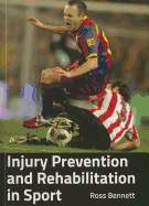 Injury Prevention and Rehabilitation in Sport